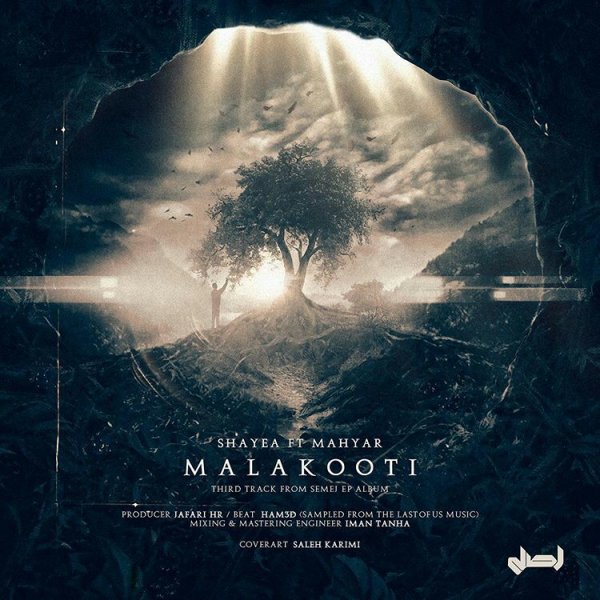 Malakooti (Ft Mahyar) - Shayea