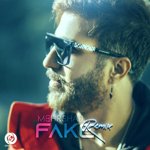 Fake (Remix) - Mehrshad