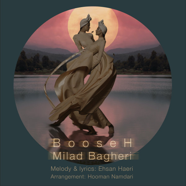 Booseh - Milad Bagheri