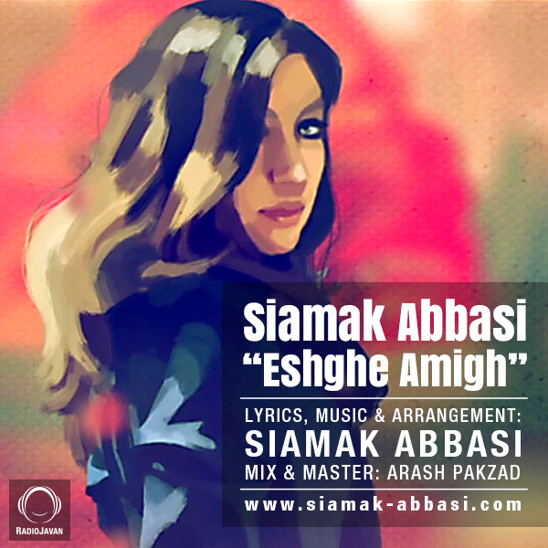 Eshghe Amigh - Siamak Abbasi