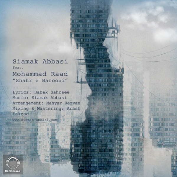 Shahre Barooni (Ft Mohammad Raad) - Siamak Abbasi