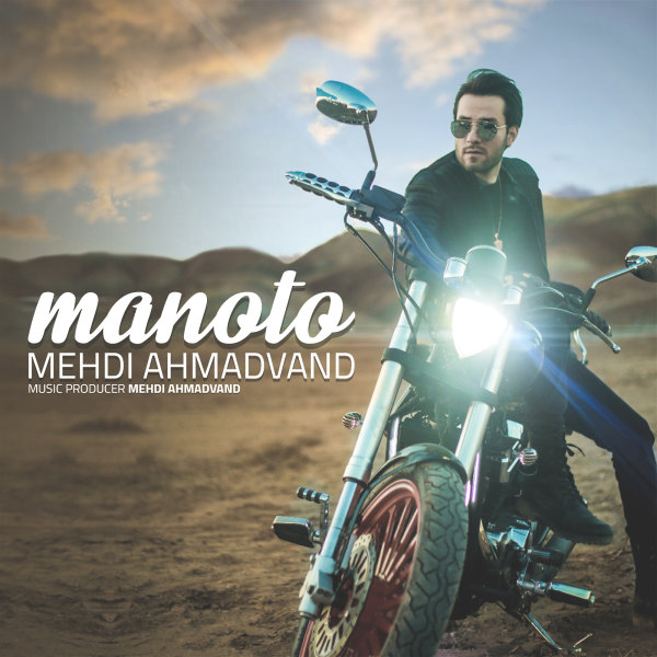 Manoto - Mehdi Ahmadvand