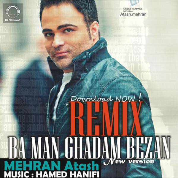 Ba Man Ghadam Bezan (New Version) - Mehran Atash