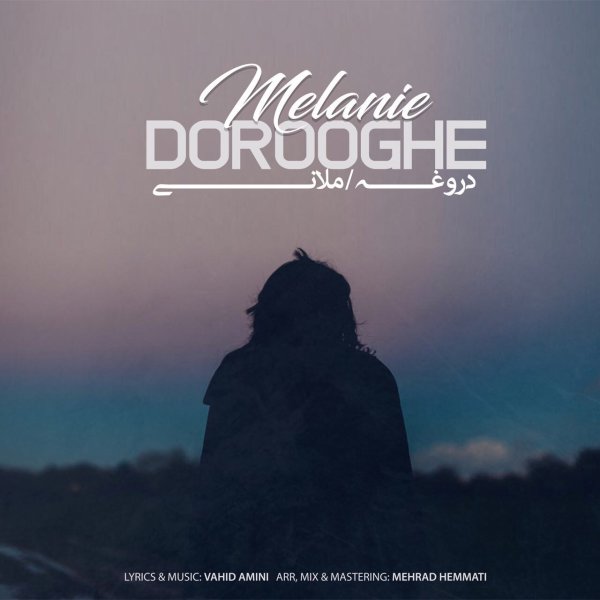Dorooghe - Melanie