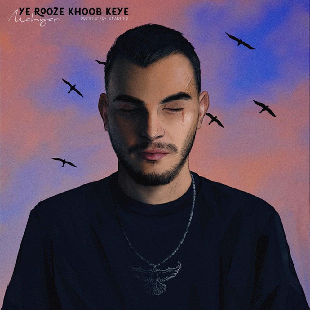 Ye Rooze Khoob Keye - Mahyar