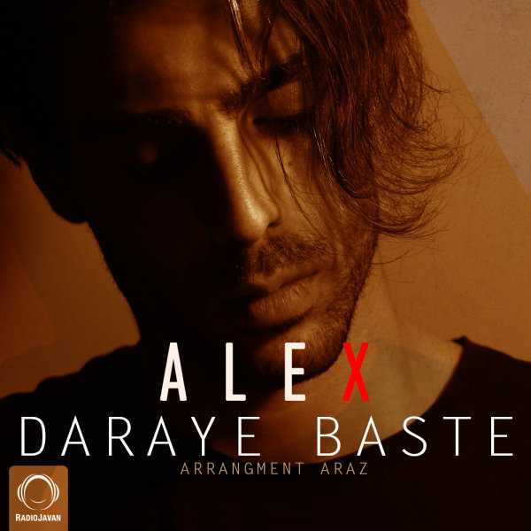 Daraye Baste - Alex Asli