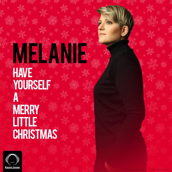 Have Yourself A Merry Little Christmas - Melanie