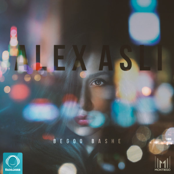 Begoo Bashe - Alex Asli