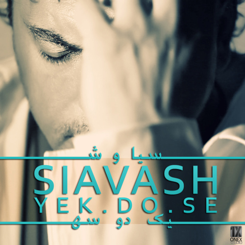 Yek Do Se - Siavash