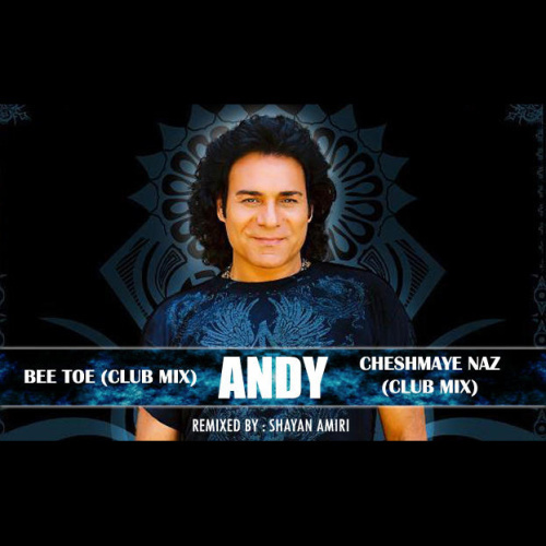 Cheshmaye Naz (Club Remix) - Andy