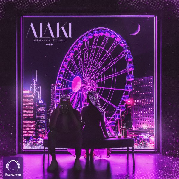 Alaki - Alipasha, Ali T, & Vinak