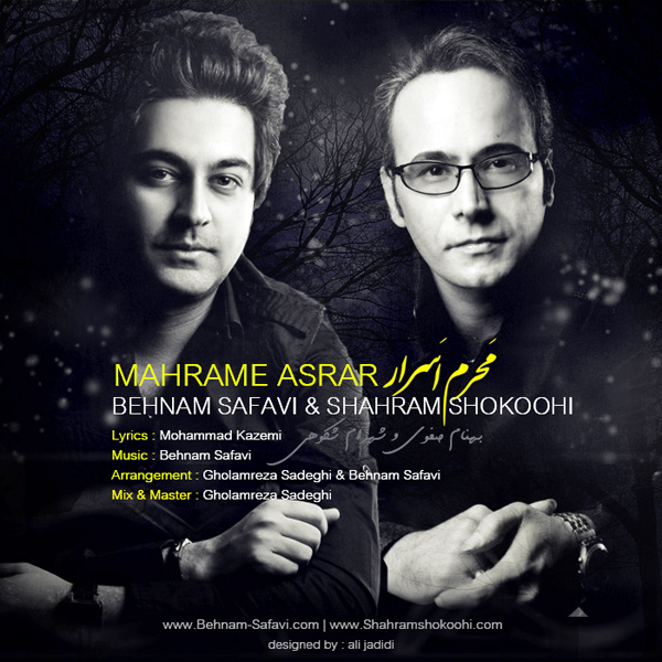Mahrame Asrar - Behnam Safavi & Shahram Shokoohi