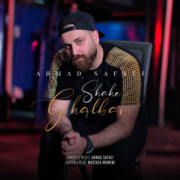 Shahe Ghalbam - Ahmad Safaei