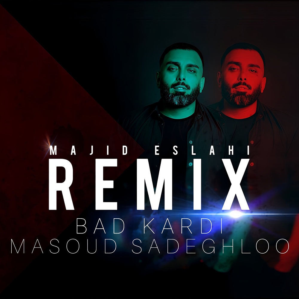 Bad Kardi (Majid Eslahi Remix) - Masoud Sadeghloo