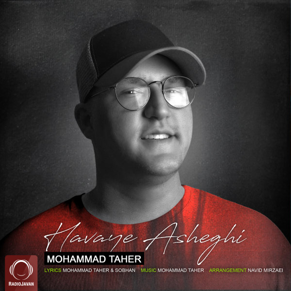 Havaye Asheghi - Mohammad Taher