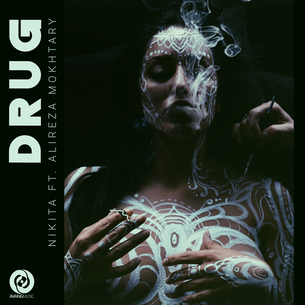 Drug (Ft Alireza Mokhtary) - Nikita