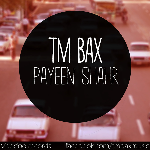Payeen Shahr - TM Bax