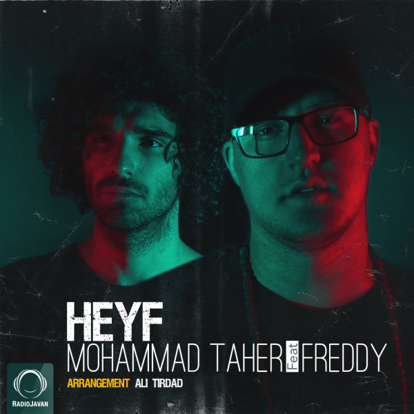 Heyf (Ft Freddy) - Mohammad Taher