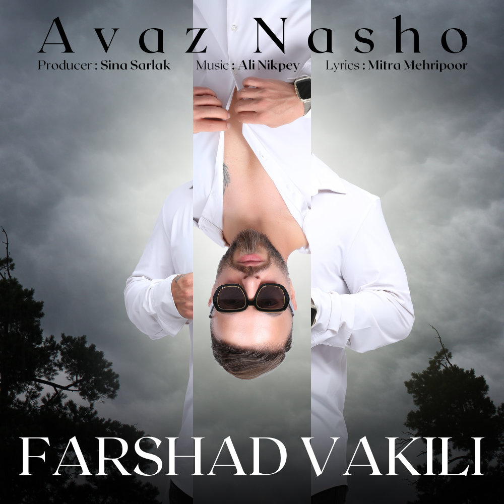 Avaz Nasho - Farshad Vakili