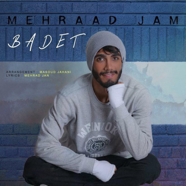 Badet - Mehraad Jam