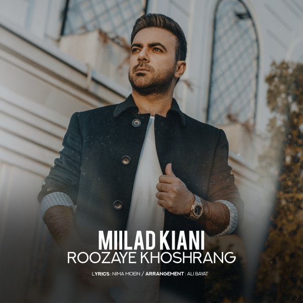 Roozaye Khoshrang - Milad Kiani