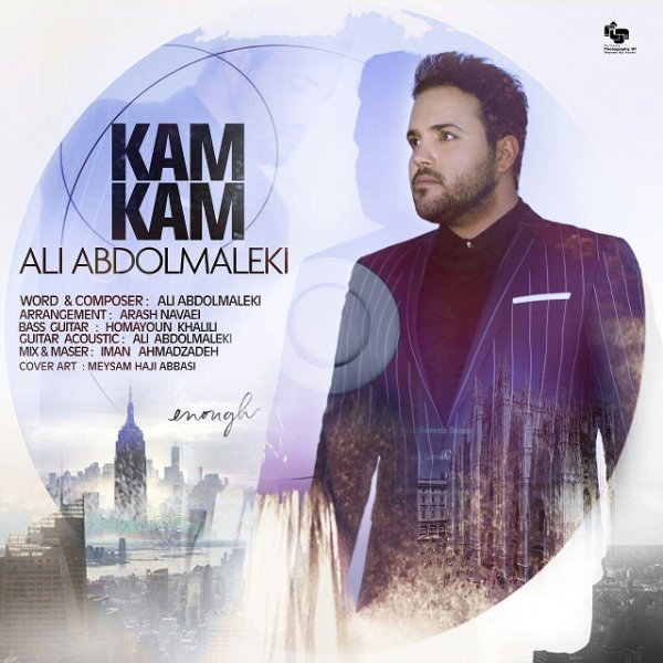 Kam Kam - Ali Abdolmaleki