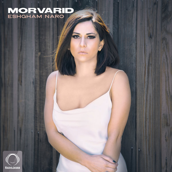 Eshgham Naro - Morvarid