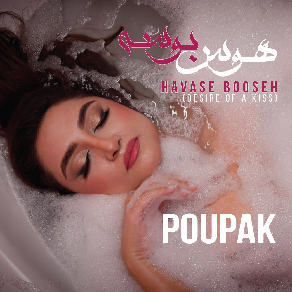 Havase Booseh - Poupak