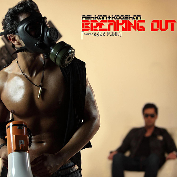 Breaking Out (Ft Base) - Ashkan & Kooshan