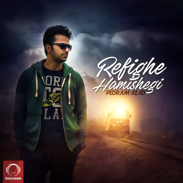 Refighe Hamishegi - Pedram Azad
