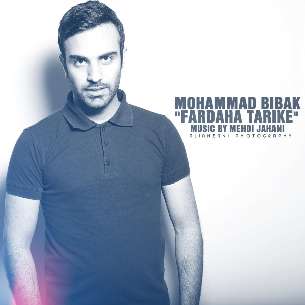 Fardaha Tarike - Mohammad Bibak