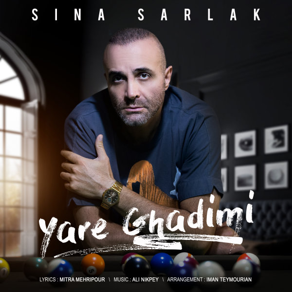 Yare Ghadimi - Sina Sarlak