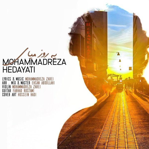 Ye Rooz Miay - Mohammadreza Hedayati