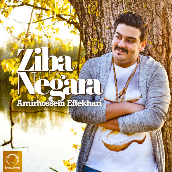 Ziba Negara - Amirhossein Eftekhari