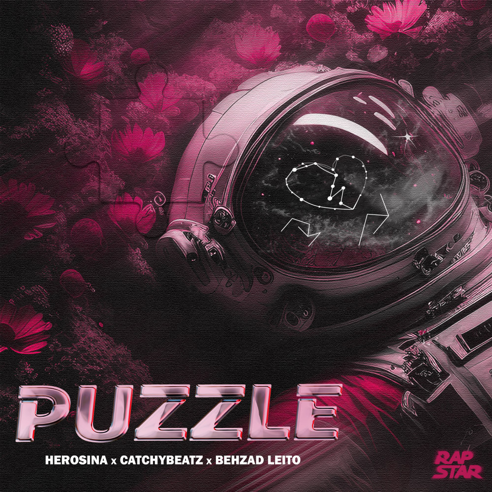 Puzzle - Herosina, Catchybeatz, & Behzad Leito