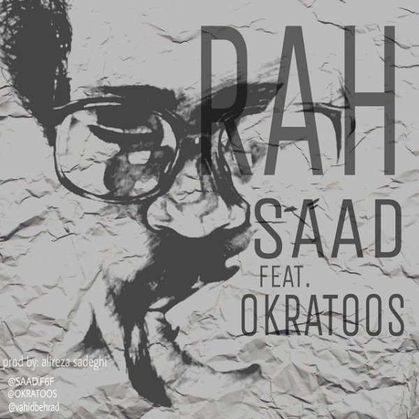 Rah (Ft Okratoos) - Saad