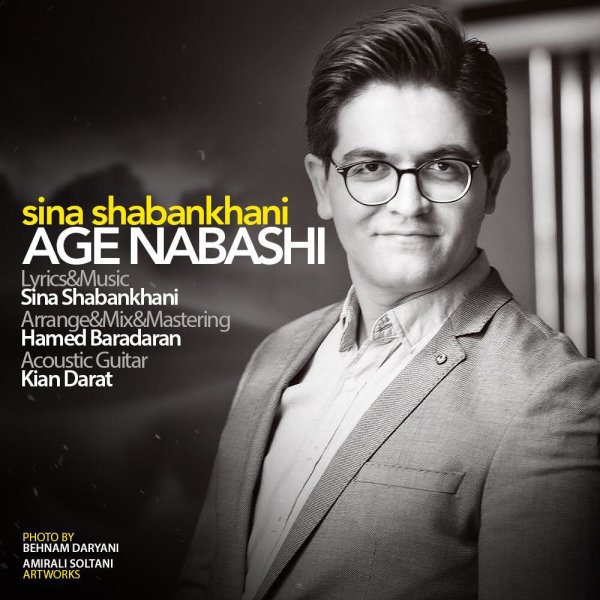 Age Nabashi - Sina Shabankhani