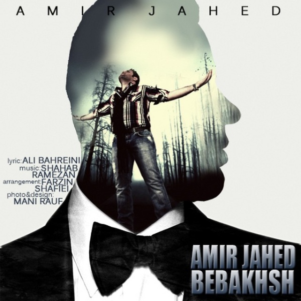 Bebakhsh - Amir Jahed