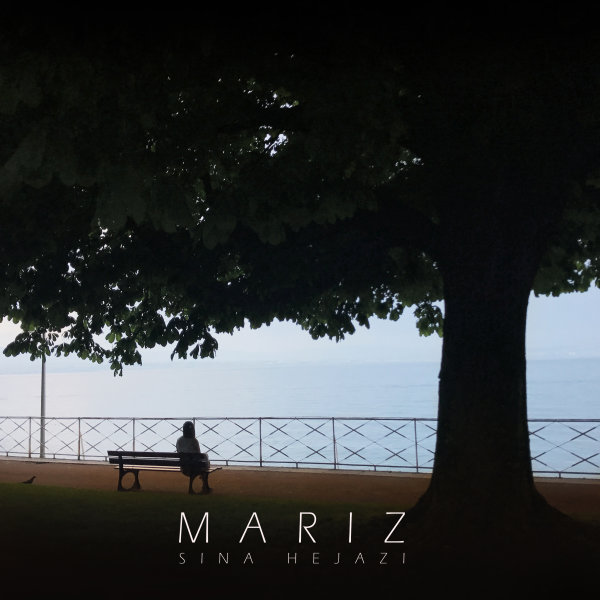 Mariz - Sina Hejazi