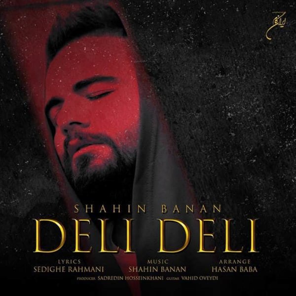 Deli Deli - Shahin Banan