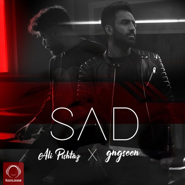 Sad - Ali Pishtaz & Gngseen