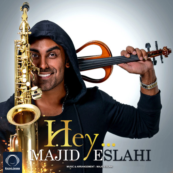 Hey - Majid Eslahi