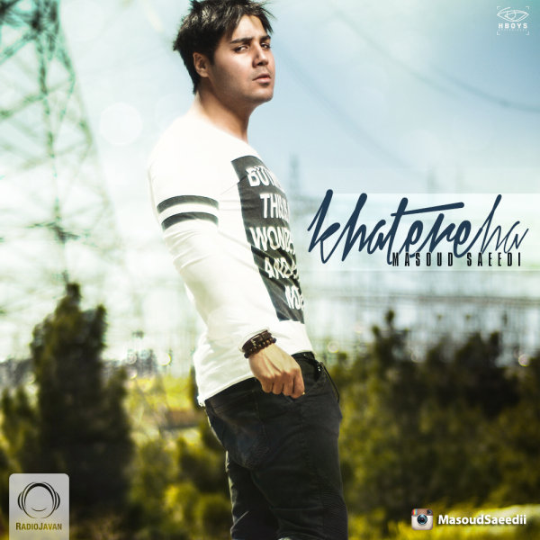 Khatereha - Masoud Saeedi