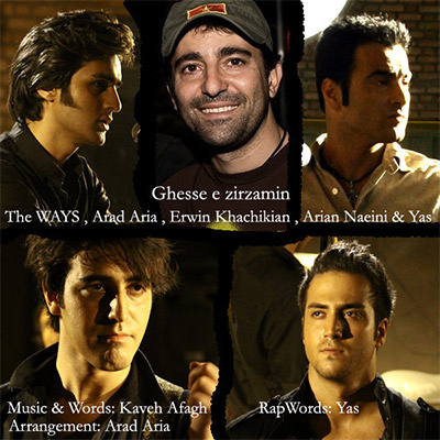 Ghesseye Zirzamin (Ft Erwin Khachikian, Arad Aria, Arian Naeini, & Yas) - The Ways