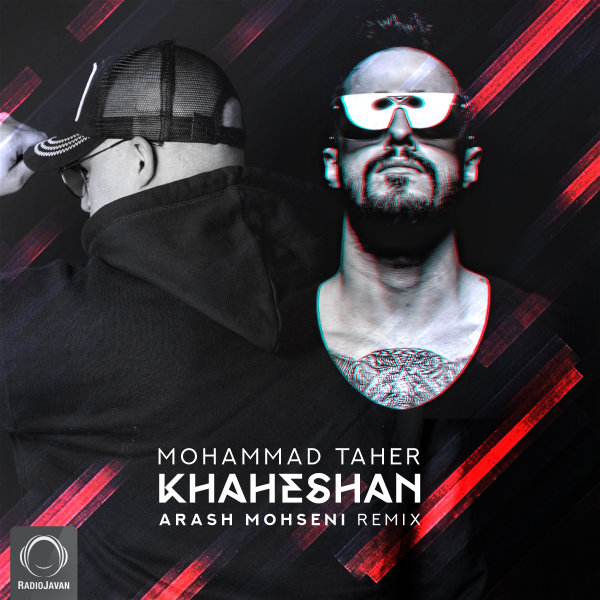 Khaheshan (Arash Mohseni Remix) - Mohammad Taher