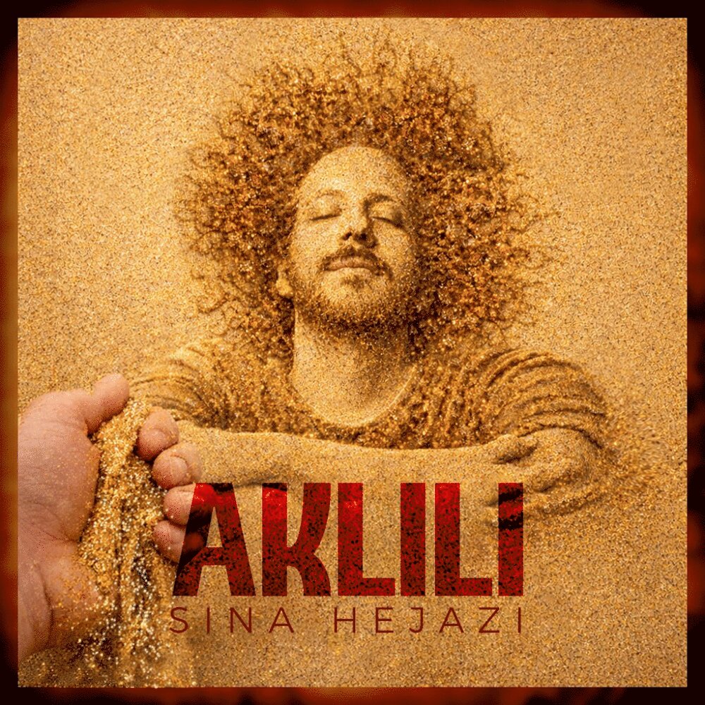 Aklili - Sina Hejazi