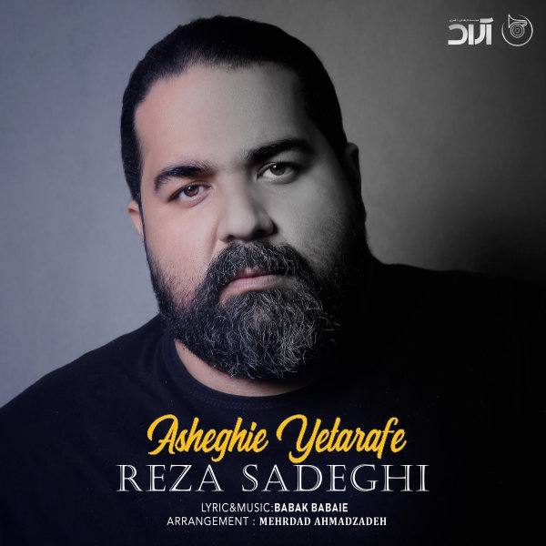 Asheghie Yetarafe - Reza Sadeghi