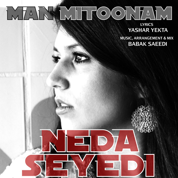 Man Mitoonam - Neda Seyedi