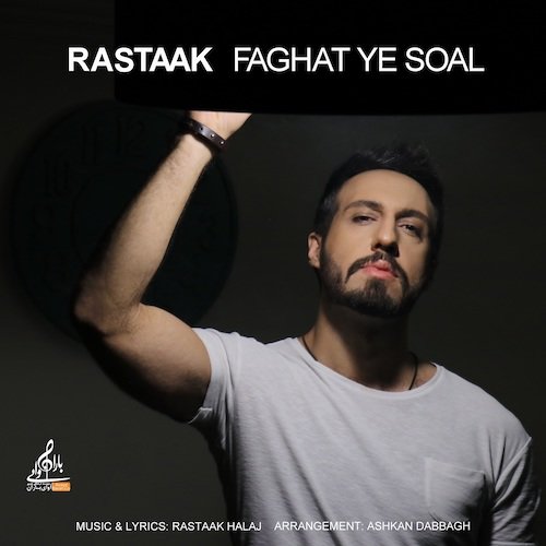 Faghat Ye Soal - Rastaak