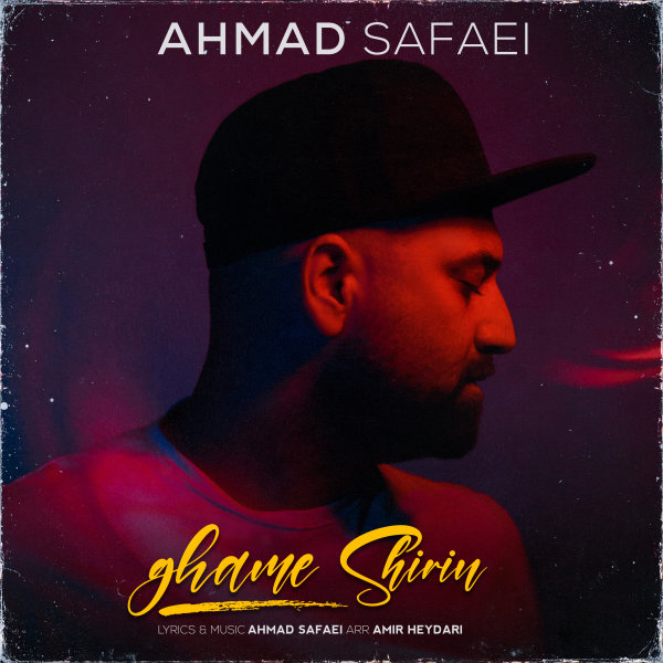 Ghame Shirin - Ahmad Safaei